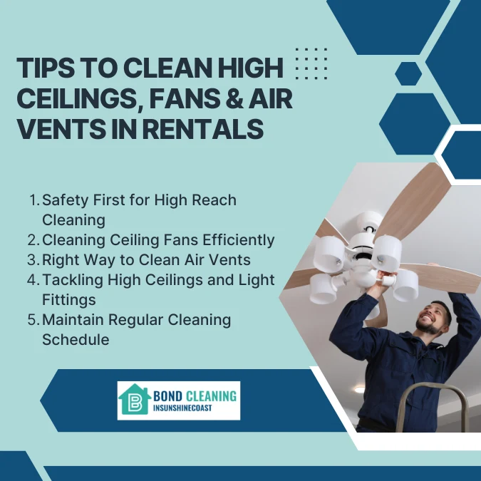 Tips To Clean High Ceilings, Fans and Air Vents In Rentals