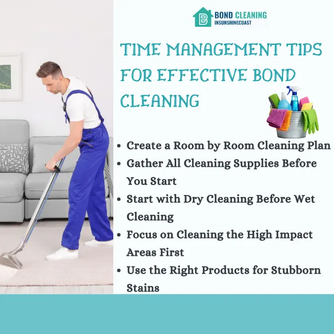Time Management Tips For Effective Bond Cleaning