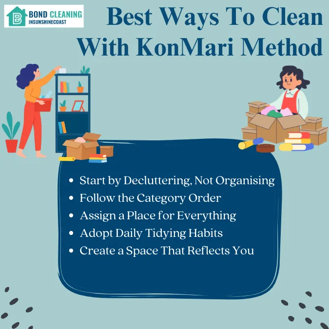 Best Ways To Clean With KonMari Method